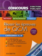 Réussir Les Épreuves De Qcm ; Catégories A Et B