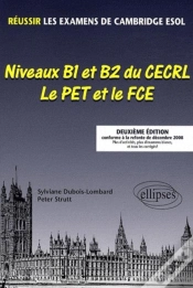 Capa do artigo Réussir Les Examens De Cambridge Esol ; B1>B2 ; Le Pet Et Le Fce (2e Édition)