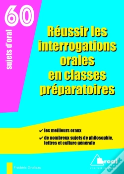 Capa do artigo Réussir Les Interrogations Orales En Classes Préparatoires ; 60 Sujets D'Oral