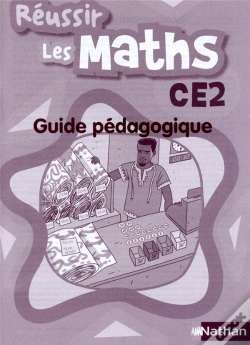 Capa do artigo Reussir Les Maths ; Ce2 ; Guide Pedagogique