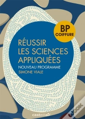 Capa do artigo Réussir Les Sciences Appliquées : Bp Coiffure ; Référence (Édition 2013)
