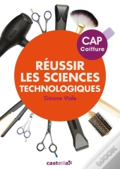 Réussir Les Sciences Technologiques Appliquées ; Cap Coiffure ; Manuel De L'Élève