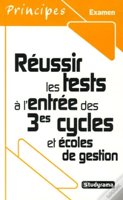 Capa do artigo Reussir Les Tests A L'Entree Des 3e Cycles Et Ecoles De Gestion