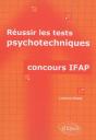 Réussir Les Tests Psychotechniques ; Concours Ifap - Preview