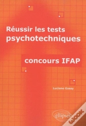 Réussir Les Tests Psychotechniques ; Concours Ifap