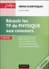 Réussir Les Tp De Physique Aux Concours (2e Édition)