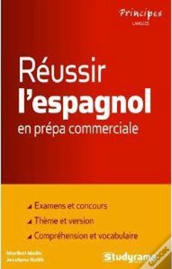 Capa do artigo Reussir L'Espagnol En Prepa Commerciale