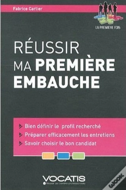 Capa do artigo Réussir Ma Première Embauche
