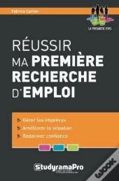 Reussir Ma Premiere Recherche D'Emploi