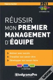 Reussir Mon Premier Management D'Equipe