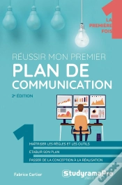 Capa do artigo Réussir Mon Premier Plan De Communication (2e Édition)