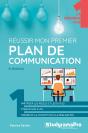 Reussir Mon Premier Plan De Communication (3e Édition) - Preview
