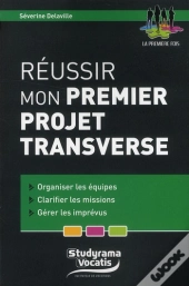 Reussir Mon Premier Projet Transverse