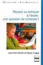 Reussir Ou Echouer A L'Ecole ; Une Question De Contexte - Preview
