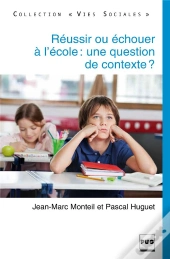 Réussir Ou Échouer À L'École : Une Question De Contexte ?