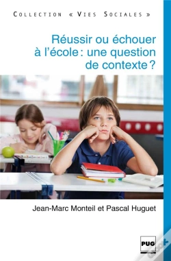 Capa do artigo Réussir Ou Échouer À L'École : Une Question De Contexte ?