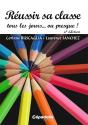 Réussir Sa Classe Tous Les Jours… Ou Presque ! (4e Édition) - Preview