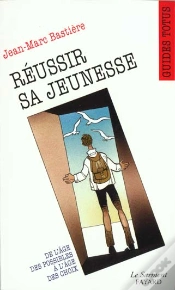 Capa do artigo Reussir Sa Jeunesse, Choisir Sa Vie