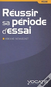 Réussir Sa Periode D'Essai