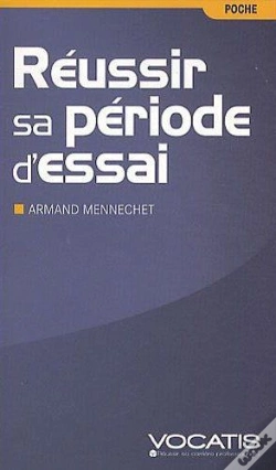 Capa do artigo Réussir Sa Periode D'Essai