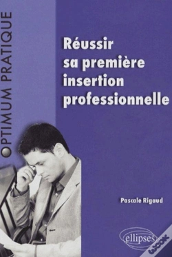 Capa do artigo Réussir Sa Première Insertion Professionnelle