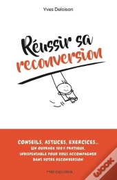Reussir Sa Reconversion