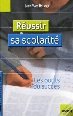 Capa do artigo Réussir Sa Scolarité ; Les Outils Du Succès