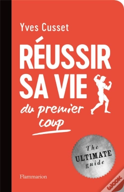 Capa do artigo Réussir Sa Vie Du Premier Coup