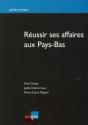 Reussir Ses Affaires Aux Pays-Bas - Preview