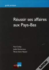 Reussir Ses Affaires Aux Pays-Bas