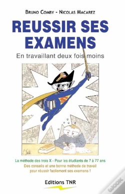 Capa do artigo Réussir Ses Examens En Travaillant Deux Fois Moins