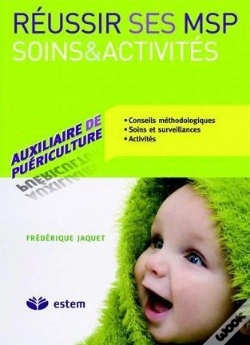 Capa do artigo Réussir Ses Msp ; Soins & Activites