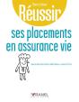 Réussir : Ses Placements En Assurance Vie - Preview