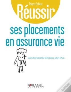 Capa do artigo Réussir : Ses Placements En Assurance Vie