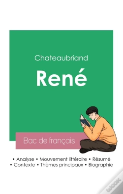 Capa do artigo Reussir Son Bac De Francais 2023 Analyse De Rene De Chateaubriand