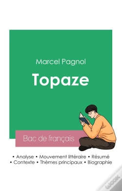 Capa do artigo Reussir Son Bac De Francais 2023 Analyse De Topaze De Marcel Pagnol