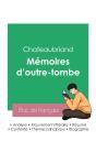 Reussir Son Bac De Francais 2023 : Analyse Des Memoires D'Outre-Tombe De Chateaubriand - Preview