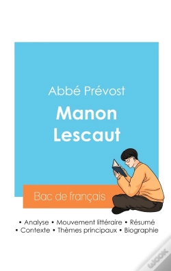 Capa do artigo Réussir Son Bac De Français 2024 : Analyse De Manon Lescaut De L'Abbé Prévost