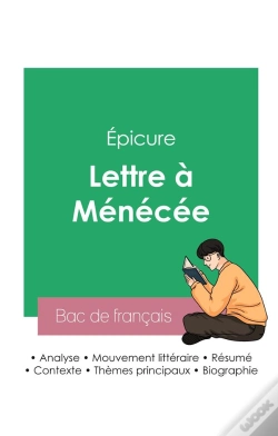 Capa do artigo Reussir Son Bac De Philosophie 2023 Analyse De La Lettre A Menecee Du Philosophe