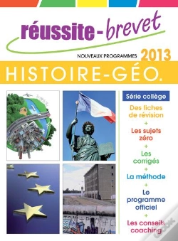 Capa do artigo Reussir Son Brevet ; Histoire-Geographie-Education Civique (Edition 2013)