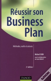 Capa do artigo Réussir Son Business Plan ; Méthode, Outils Et Astuces (2e Édition)