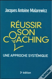 Capa do artigo Reussir Son Coaching 3e Edition : Une Approche Systemique