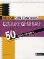 Réussir Son Concours ; Culture Générale ; 50 Colles Corrigées (Édition 2008) - Preview