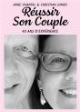Réussir Son  Couple : 40 Ans D'Expérience - Preview