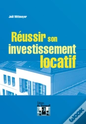 Capa do artigo Réussir Son Investissement Locatif
