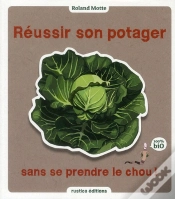 Capa do artigo Réussir Son Potager Sans Se Prendre Le Chou !