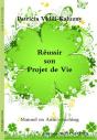 Réussir Son Projet De Vie ; Manuel D'Auto-Coaching - Preview