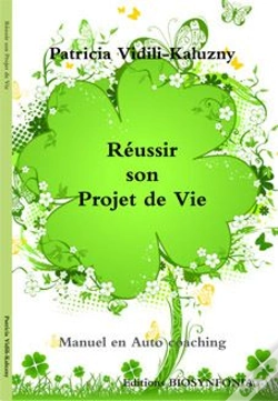 Capa do artigo Réussir Son Projet De Vie ; Manuel D'Auto-Coaching