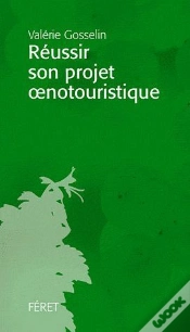 Capa do artigo Reussir Son Projet Oenotouristique