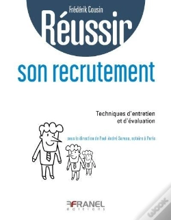Capa do artigo Reussir ; Son Recrutement ; Techniques D'Entretien Et D'Évaluation
